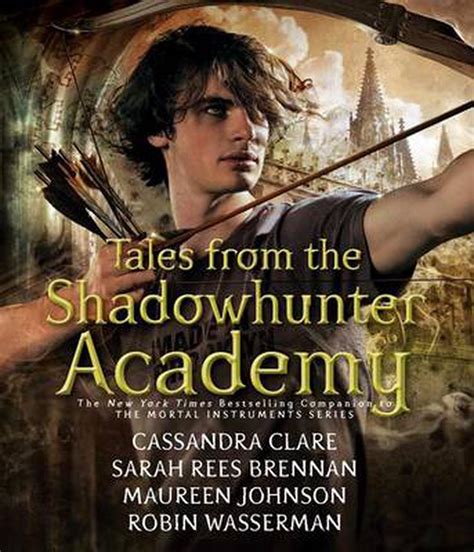 Tales From The Shadowhunter Academy By Cassandra Clare English