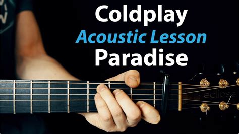 chord coldplay paradise acoustic chord walls