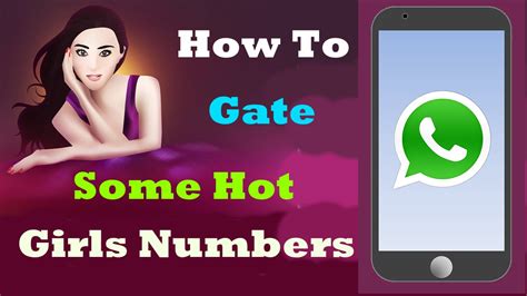 how to get some whatsapp hot girls phone numbers using this mobile app youtube