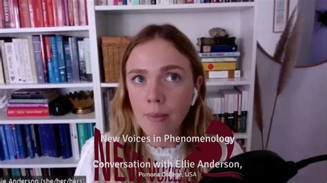 ellie anderson interview phenomenology and philosophy today youtube