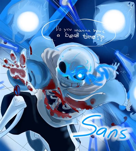 Undertale Sans Do You Wanna Have A Bad Time By