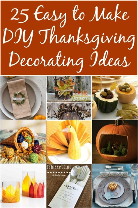 25 Easy To Make Diy Thanksgiving Decorating Ideas Diy And Crafts