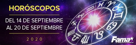 Horóscopo De Hoy Semana Del 14 Al 20 De Septiembre De 2020 Fama