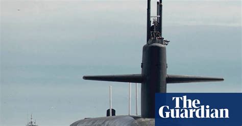 deployment of new us nuclear warhead on submarine a dangerous step