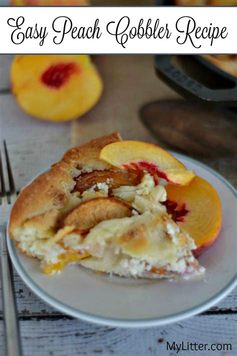 easy peach cobbler recipe mylitter  deal   time