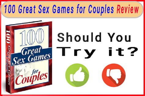100 Great Sex Games For Couples Pdf Download Review