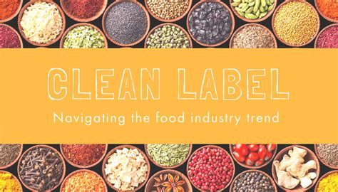 navigate  clean label trend   food industry seawind foods