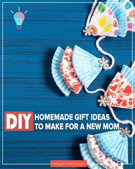 Diy Homemade T Ideas To Make For A New Mom Homemade