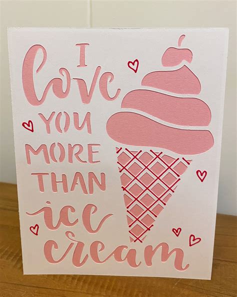 I Love You More Than Ice Cream Card Etsy