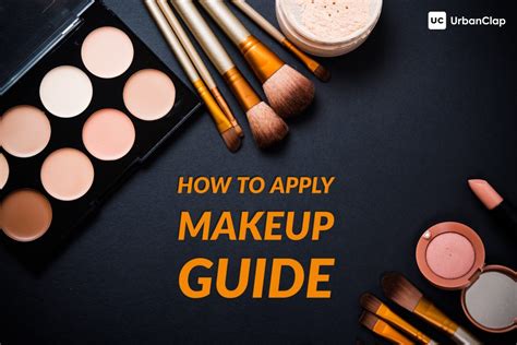 how to apply makeup guide 10 simple steps to get the