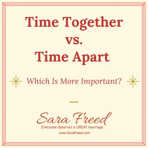 Time Together Vs Time Apart Which Is More Important For Couples