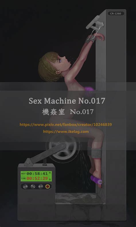Sex Machine No 017 By Ikelag Hentai Foundry