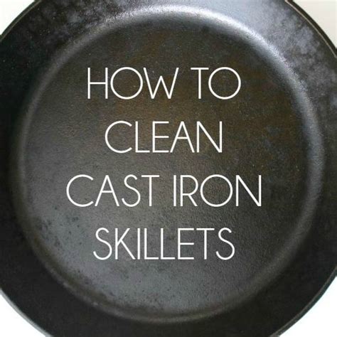 clean cast iron skillets bread booze bacon