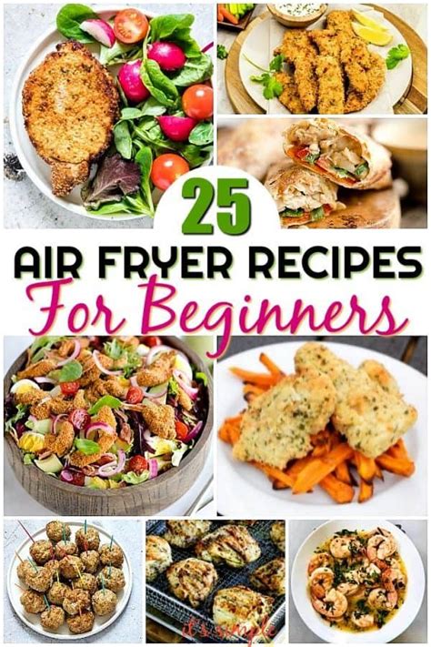 easy air fryer recipes  beginners experts
