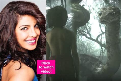 Priyanka Chopra As The Sexy Kaa In The Jungle Book Will
