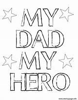 Coloring Dad Hero Pages Fathers Printable Print sketch template