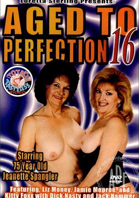 Aged To Perfection 16 Streaming Video On Demand Adult Empire