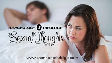 the psychology and theology of sexual thoughts part 1 official site
