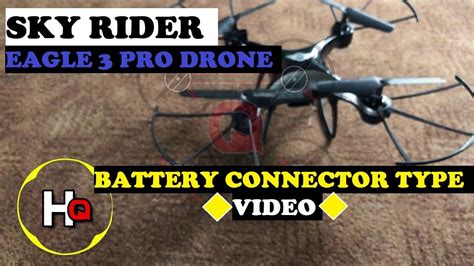 skyrider eagle  pro drone  connector type  battery installation video youtube