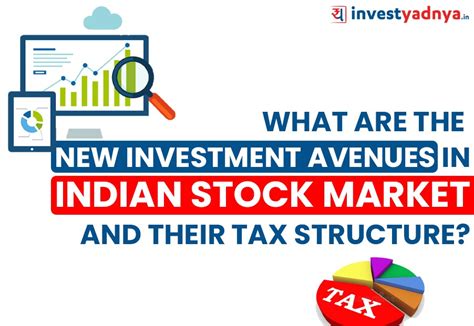 What Are The New Investment Avenues In Indian Stock Market And Their