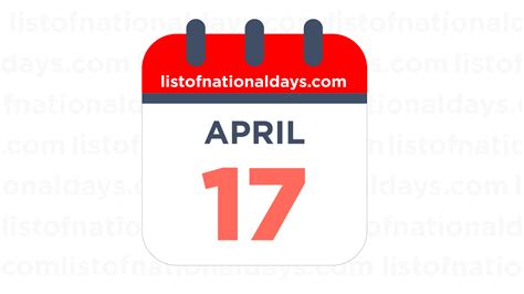 april 17th national holidays observances and famous birthdays
