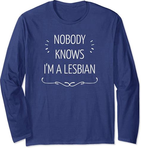 nobody knows im a lesbian shirt funny lgbt shirts clothing
