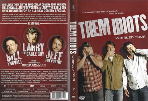 Dvd Them Idiots Whirled Tour Jeff Foxworthy Bill Engvall Larry The