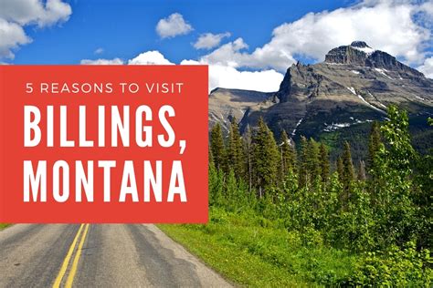 reasons  visit billings montana