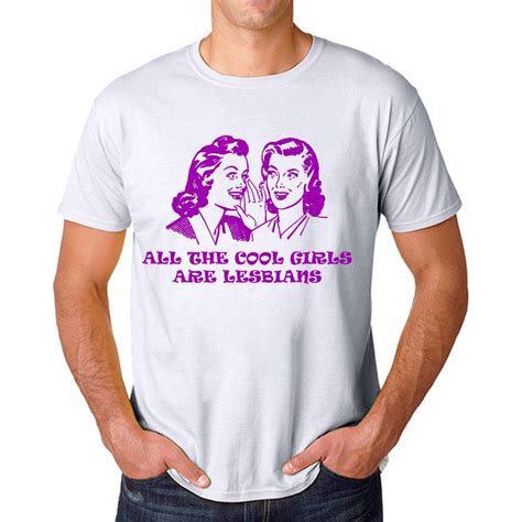 Tshirt All The Cool Girls Are Lesbians Bramtees Cool Girl T Shirt