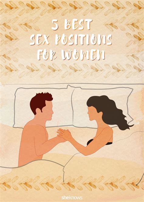The 5 Best Sex Positions For Women And How They Get The