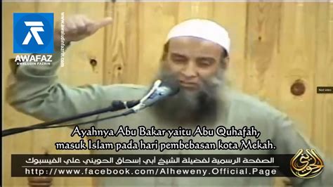 Ayah Abu Bakar Abu Quhafah Syaikh Abu Ishaq Alhuwainy Awaludin Fazrin