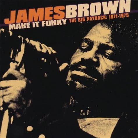 Top Ten James Brown Songs Of All Time The Urban Buzz