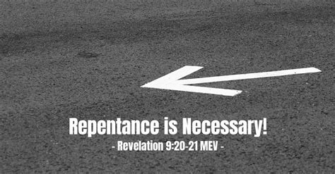 Repentance Is Necessary — Revelation 9 20 21 Mev Spiritual Warfare