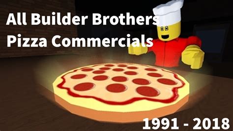 All Builder Brothers Pizza Commercials 1991 2018 Youtube
