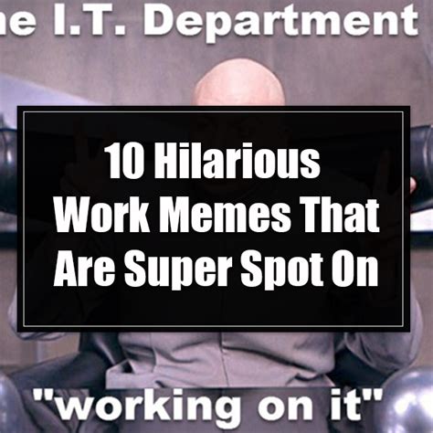 10 Hilarious Work Memes That Are Super Spot On