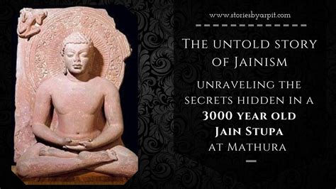 untold story  jainism   year  stupa  mathura