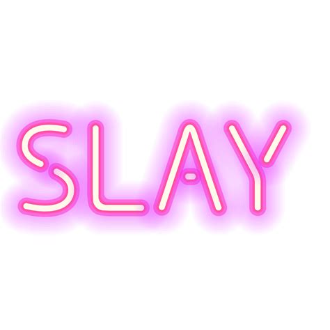 slay quotes sayings words stickers sticker by luvsuzi