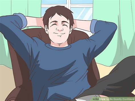 3 ways to be quietly confident wikihow