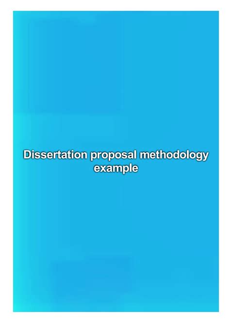 dissertation proposal methodology   williams kendra issuu