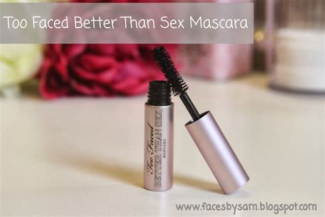 faces by sam beauty blog product review too faced better than sex mascara