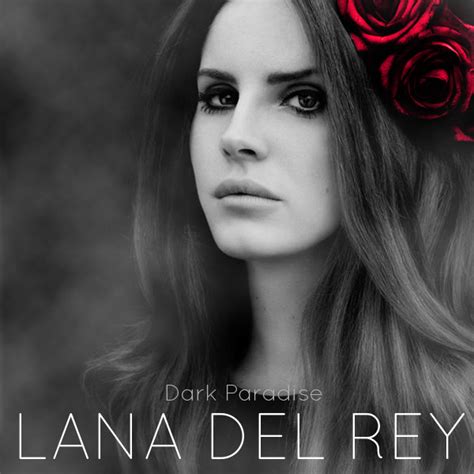 Dark Paradise Lana Del Rey By Luismonsterw On Deviantart