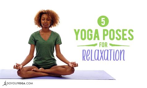 top  yoga poses  relaxation doyou