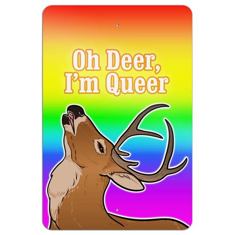 Oh Deer I M Queer Rainbow Pride Gay Lesbian Funny Home Business Office