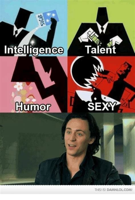 intelligence talent humor sexy this isi damnlolcomi meme on sizzle