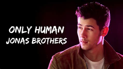 jonas brothers  human lyrics youtube