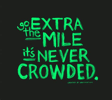 Go The Extra Mile It’s Never Crowded Graticle Design Longview