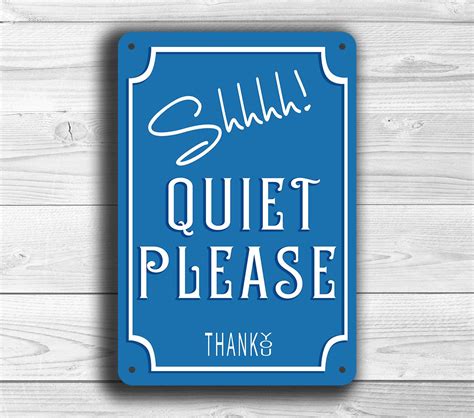 quiet  sign quiet sign classic style quiet