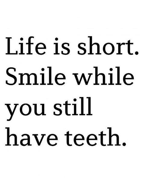 Just Smile Short Funny Quotes Witty Quotes Funny Inspirational