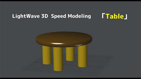 lightwave speed modeling table youtube