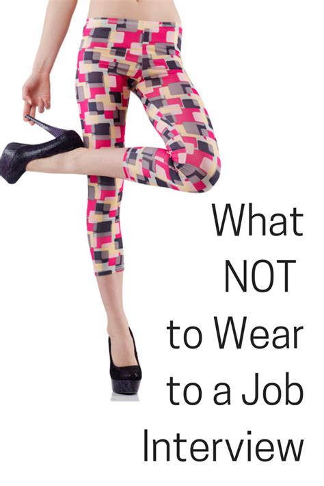 9 things you shouldn t wear to a job interview interview attire